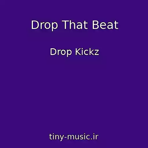 کاور آهنگ Drop That Beat از Drop Kickz