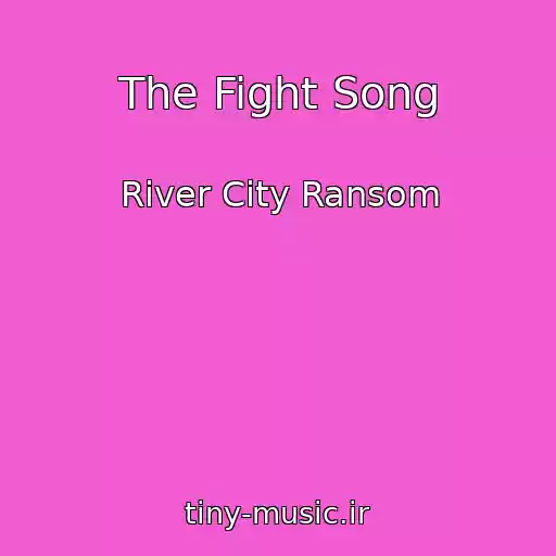 کاور آهنگ The Fight Song از River City Ransom