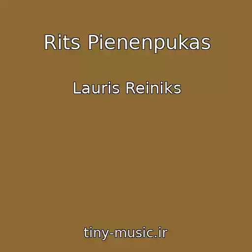 کاور آهنگ Rits Pienenpukas از Lauris Reiniks