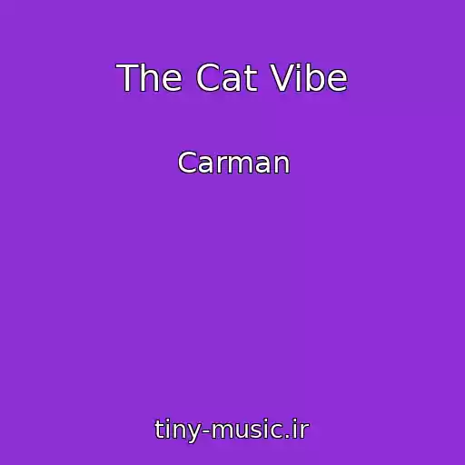 کاور آهنگ The Cat Vibe از Carman