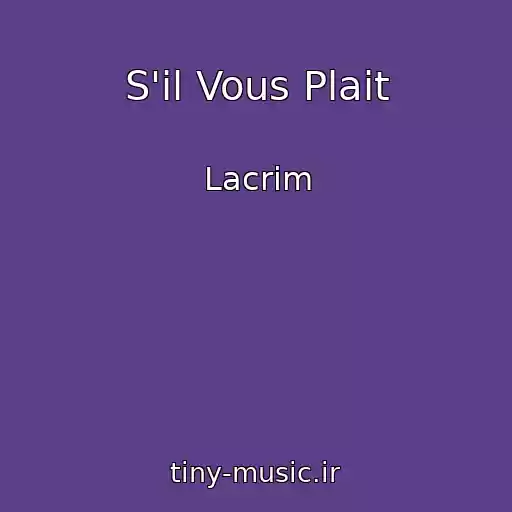 کاور آهنگ S'il Vous Plait از Lacrim