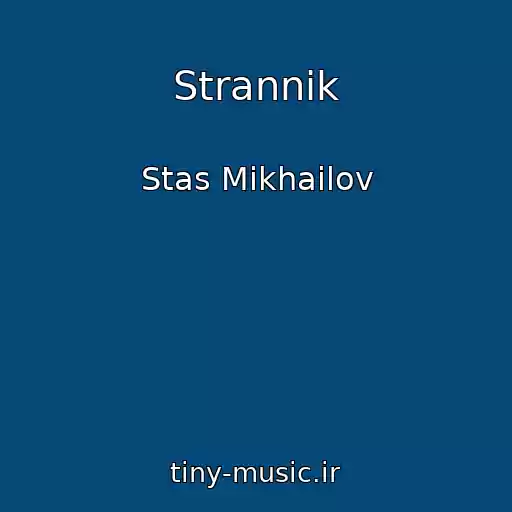 کاور آهنگ Strannik از Stas Mikhailov
