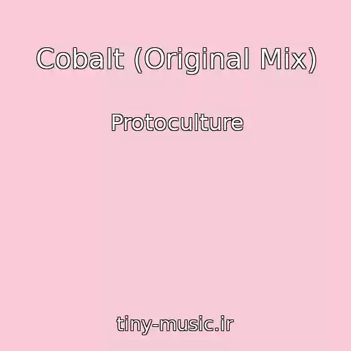 کاور آهنگ Cobalt (Original Mix) از Protoculture