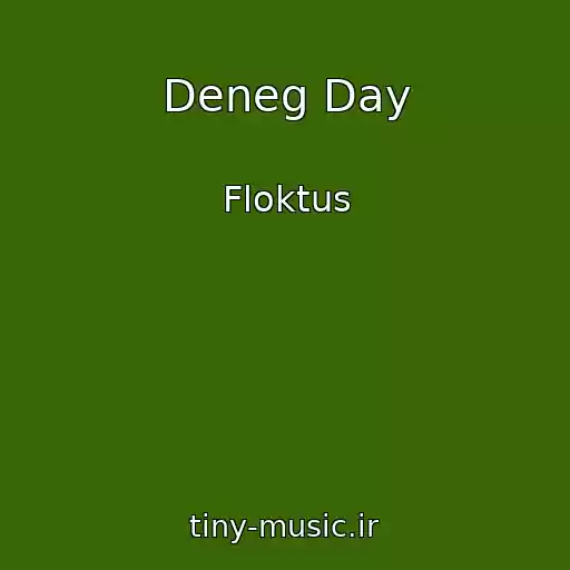 کاور آهنگ Deneg Day از Floktus