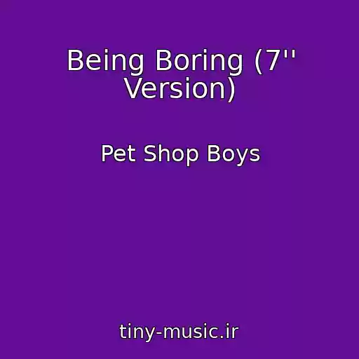 کاور آهنگ Being Boring (7'' Version) از Pet Shop Boys