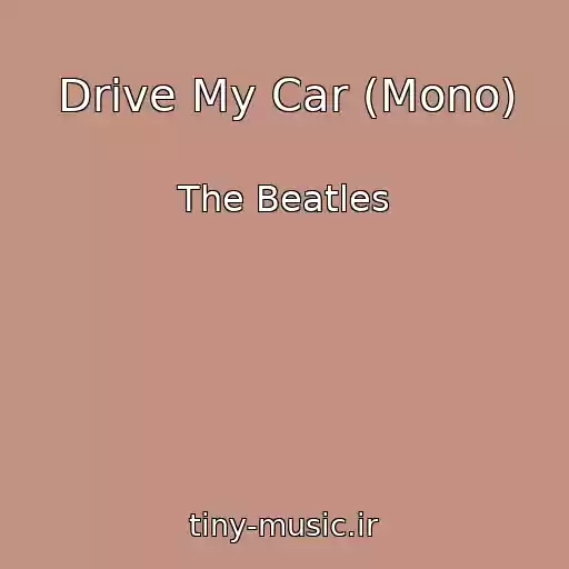 کاور آهنگ Drive My Car (Mono) از The Beatles