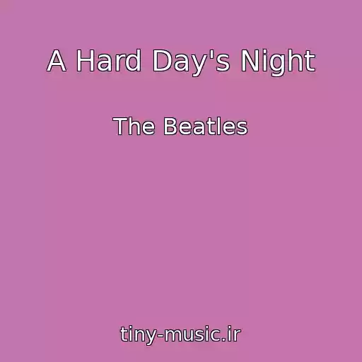 کاور آهنگ A Hard Day's Night از The Beatles