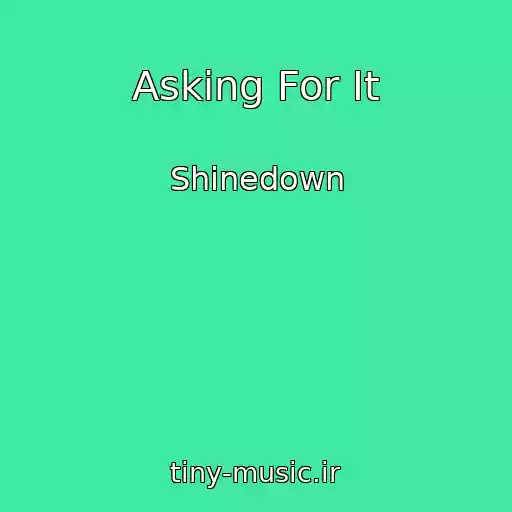 کاور آهنگ Asking For It از Shinedown
