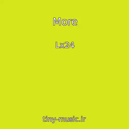 کاور آهنگ More از Lx24