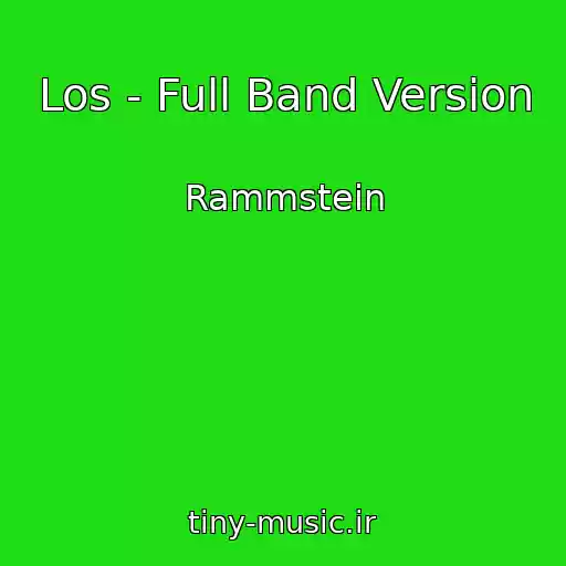 کاور آهنگ Los - Full Band Version از Rammstein