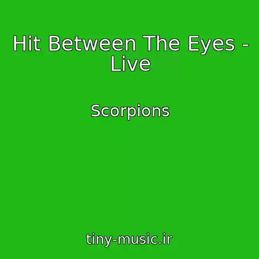 کاور آهنگ Hit Between The Eyes - Live از Scorpions