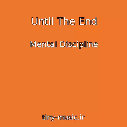 کاور آهنگ Until The End از Mental Discipline