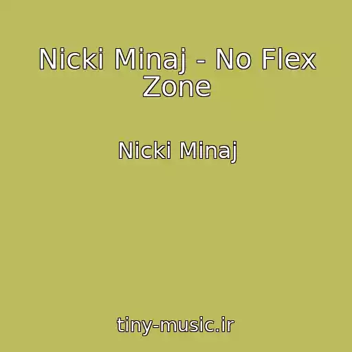 کاور آهنگ Nicki Minaj - No Flex Zone از Nicki Minaj