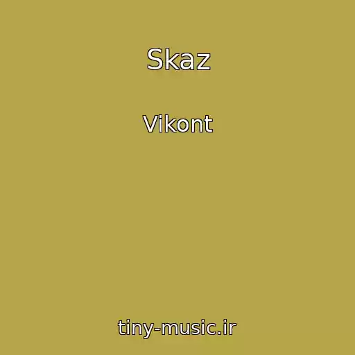 کاور آهنگ Skaz از Vikont