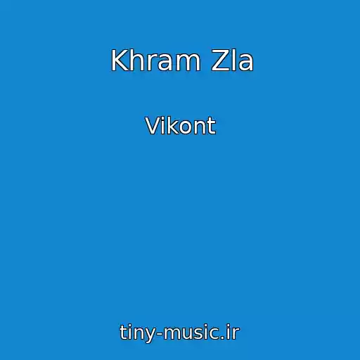 کاور آهنگ Khram Zla از Vikont