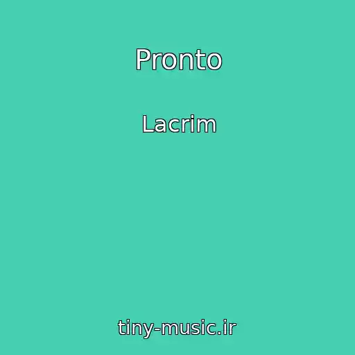 کاور آهنگ Pronto از Lacrim