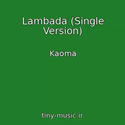 کاور آهنگ Lambada (Single Version) از Kaoma