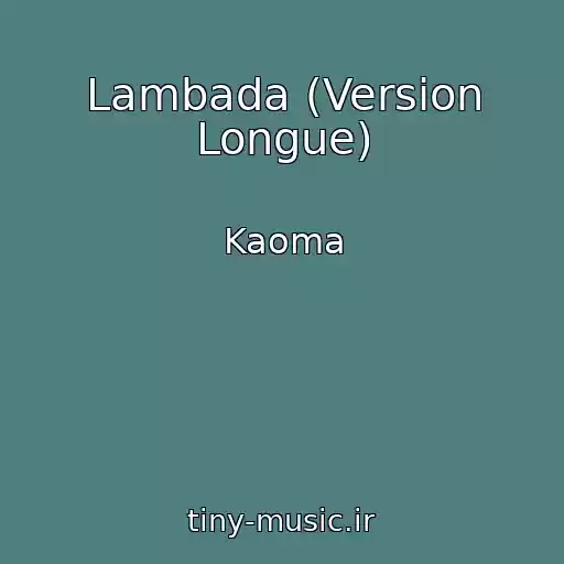 کاور آهنگ Lambada (Version Longue) از Kaoma