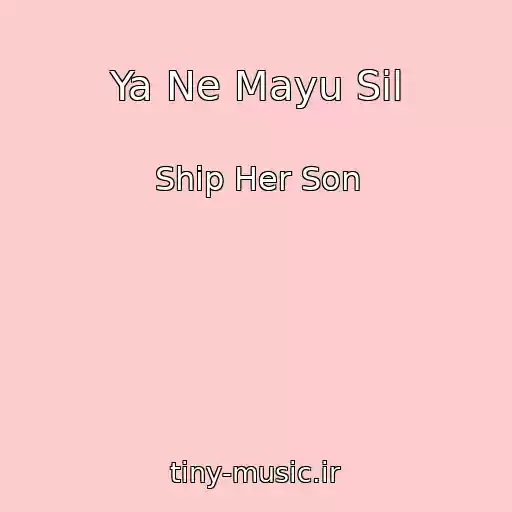 کاور آهنگ Ya Ne Mayu Sil از Ship Her Son