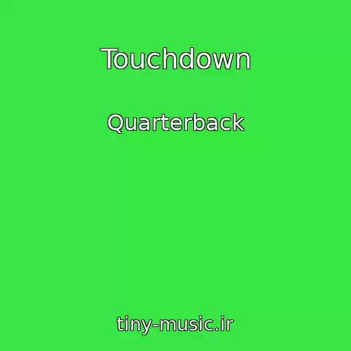 کاور آهنگ Touchdown از Quarterback