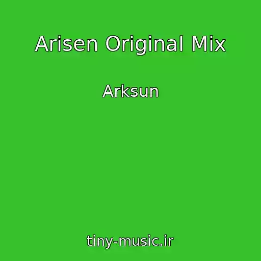 کاور آهنگ Arisen Original Mix از Arksun