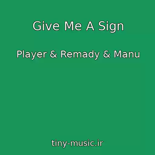 کاور آهنگ Give Me A Sign از Player & Remady & Manu