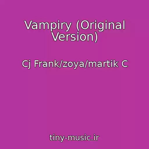 کاور آهنگ Vampiry (Original Version) از Cj Frank/zoya/martik C