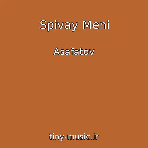 کاور آهنگ Spіvay Menі از Asafatov