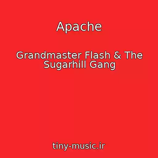 کاور آهنگ Apache از Grandmaster Flash & The Sugarhill Gang