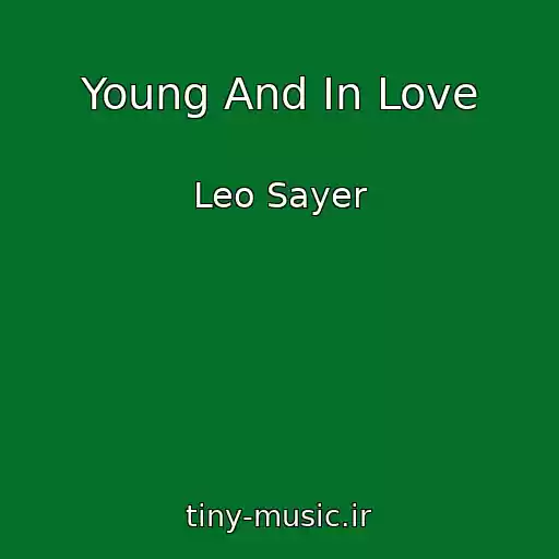 کاور آهنگ Young And In Love از Leo Sayer