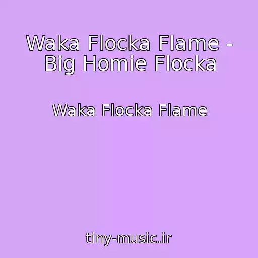 کاور آهنگ Waka Flocka Flame - Big Homie Flocka از Waka Flocka Flame