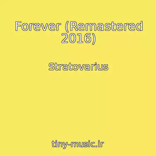 کاور آهنگ Forever (Remastered 2016) از Stratovarius