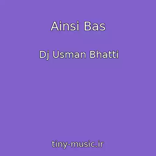 کاور آهنگ Ainsi Bas از Dj Usman Bhatti