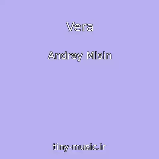 کاور آهنگ Vera از Andrey Misin