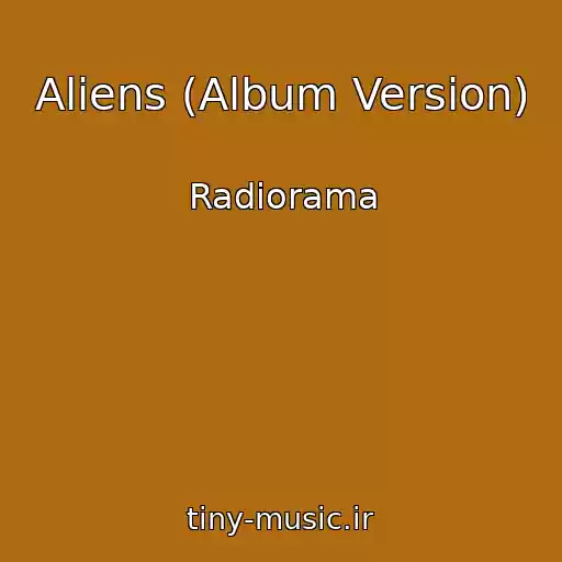 کاور آهنگ Aliens (Album Version) از Radiorama