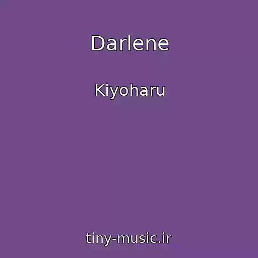 کاور آهنگ Darlene از Kiyoharu