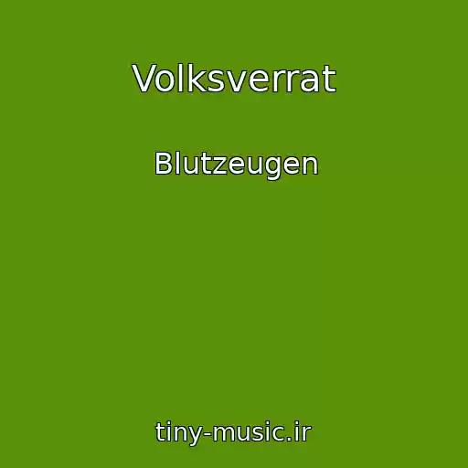 کاور آهنگ Volksverrat از Blutzeugen