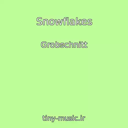 کاور آهنگ Snowflakes از Grobschnitt