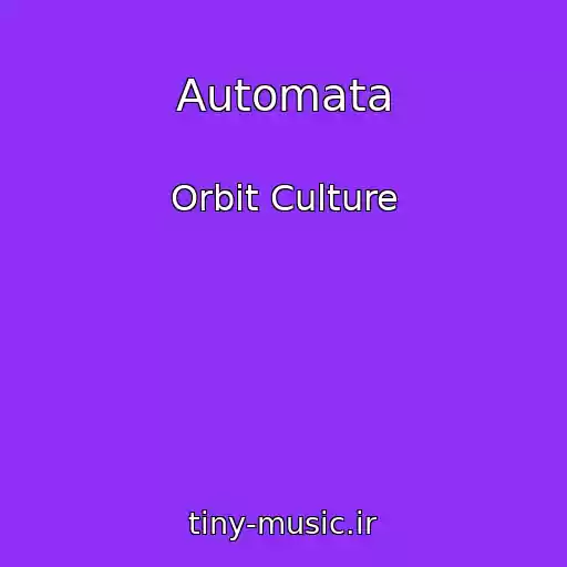 کاور آهنگ Automata از Orbit Culture