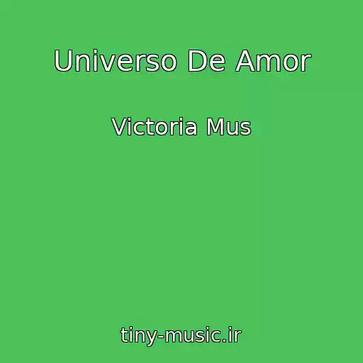 کاور آهنگ Universo De Amor از Victoria Mus