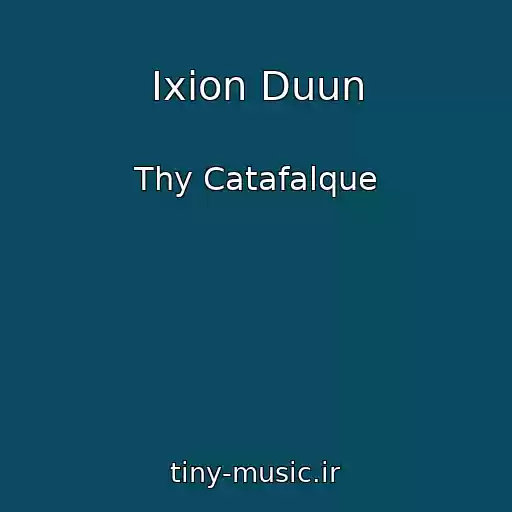 کاور آهنگ Ixion Duun از Thy Catafalque