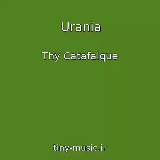 کاور آهنگ Urania از Thy Catafalque