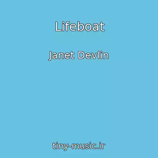 کاور آهنگ Lifeboat از Janet Devlin