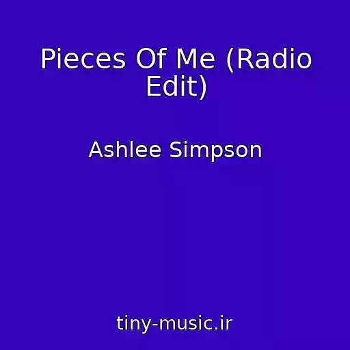 کاور آهنگ Pieces Of Me (Radio Edit) از Ashlee Simpson