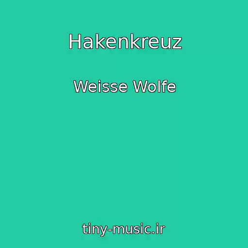 کاور آهنگ Hakenkreuz از Weisse Wolfe