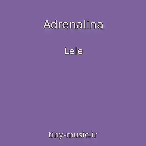 کاور آهنگ Adrenalina از Lele