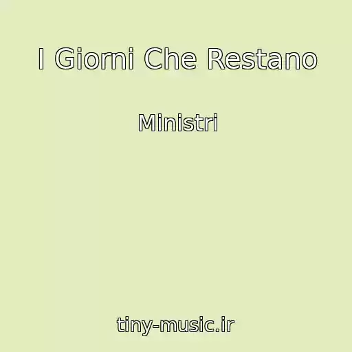 کاور آهنگ I Giorni Che Restano از Ministri