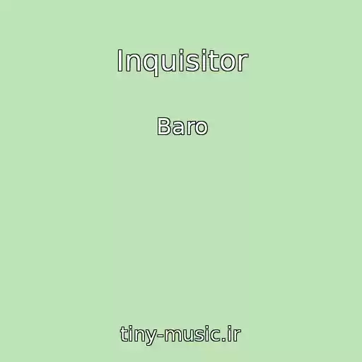 کاور آهنگ Inquisitor از Baro