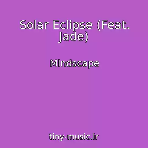 کاور آهنگ Solar Eclipse (Feat. Jade) از Mindscape