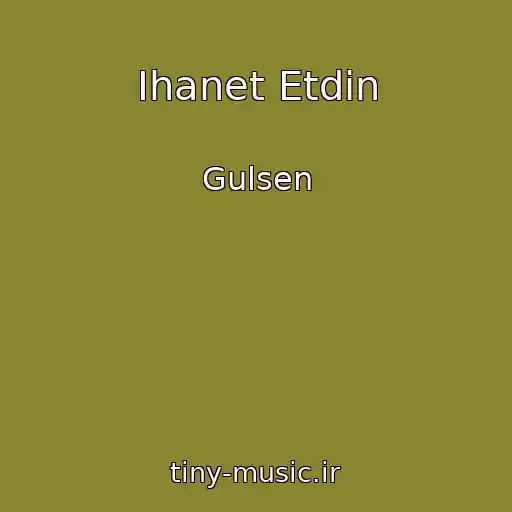کاور آهنگ Ihanet Etdin از Gulsen